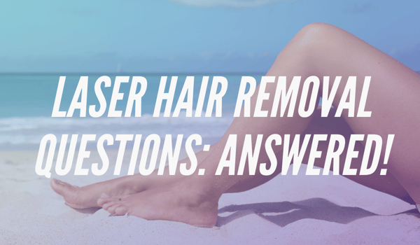 5 Laser Hair Removal Most Frequently Asked Questions